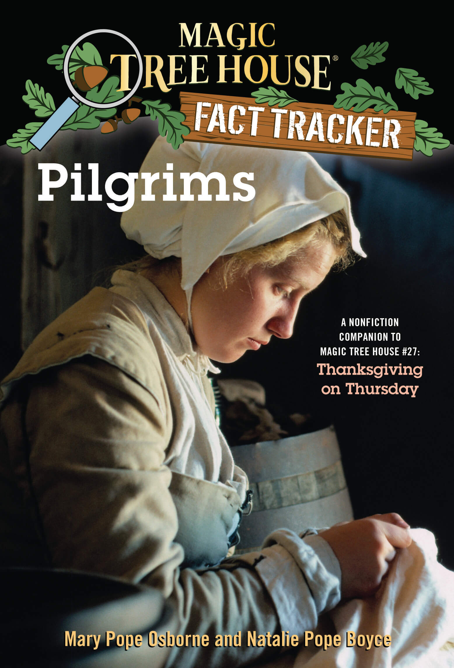 Magic Tree House Fact Tracker #13 Pilgrims