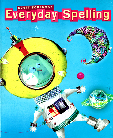 Scott Forseman-Everyday Spelling Grade 6 Student Book (2008년판)