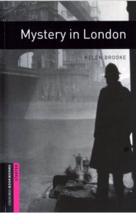 Oxford Bookworms Library Starters Mystery in London