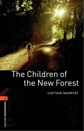 Oxford bookworms Library 2 The Children of the New Forest