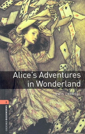 Oxford Bookworms Library 2 Alice's Adventures in Wonderland