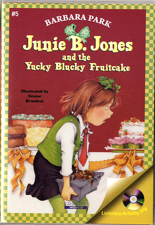 Junie B. Jones #05 and the Yucky Blucky Fruitcake (Book+Audio CD)