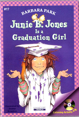 Junie B. Jones #17 Is a Graduation girl (Book+Audio CD)