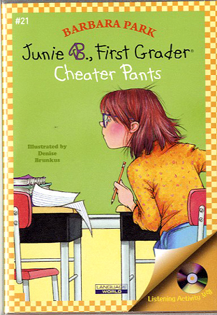 Junie B. Jones #21 First Grader (Cheater Pants) (Book+Audio CD)