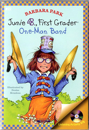 Junie B. Jones #22 First Grader (One-Man Band) (Book+Audio CD)