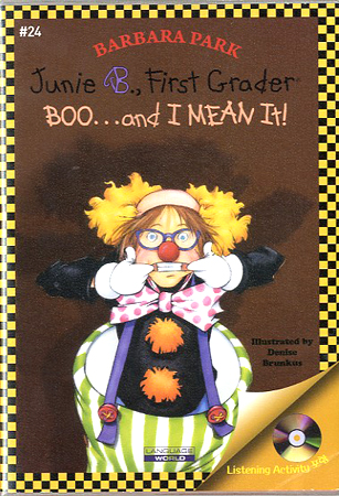 Junie B. Jones #24 First Grader (Boo...and I Mean It!) (Book+Audio CD)