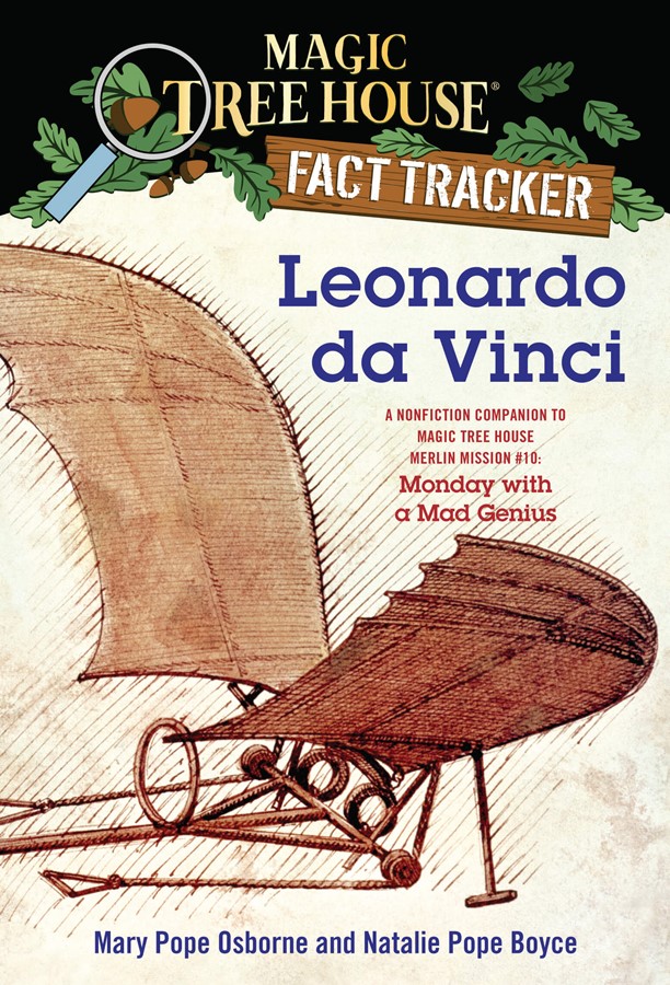 Magic Tree House Fact Tracker #19 Leonardo da Vinci A Nonfiction Companion to Monday with a Mad Genius