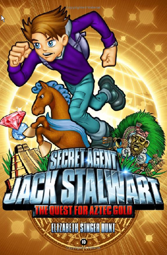 Secret Agent Jack Stalwart #10 The Quest for Aztec Gold Mex