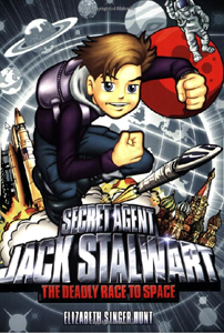 Secret Agent Jack Stalwart #9 The Deadly Race to Space Russia (Book+CD)