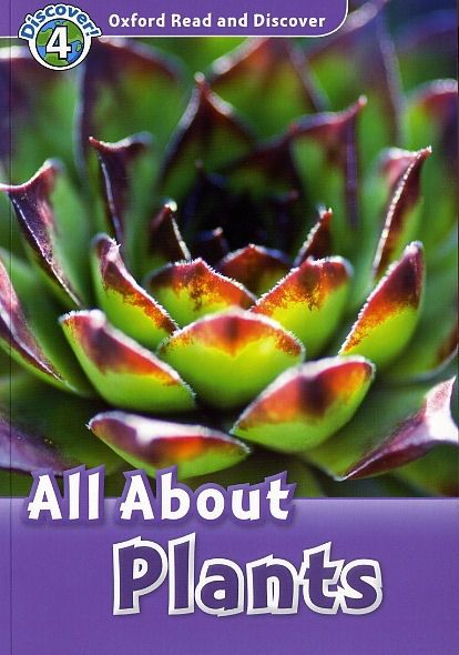 Read and Discover 4: All About Plants