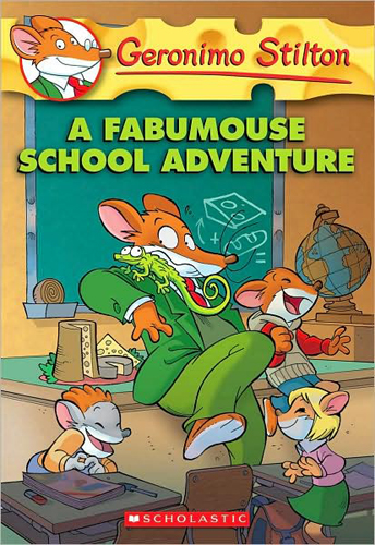 Geronimo Stilton #38:A Fabumouse School Adventure