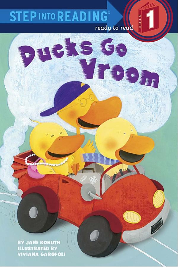 Step into Reading(Step1):Ducks Go Vroom