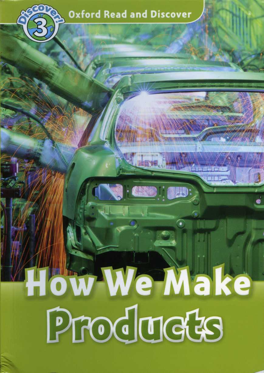 Read and Discover 3: How We Make Products