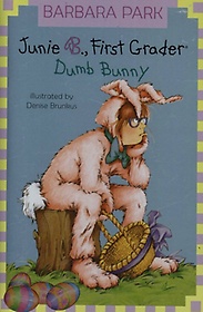 Junie B. Jones #27 Junie B. Jones First Grader (Dumb Bunny)