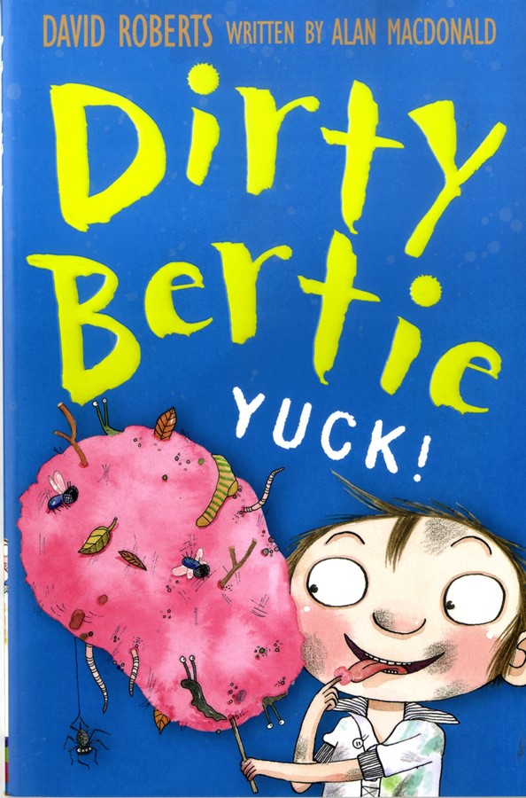 Dirty Bertie: Yuck!