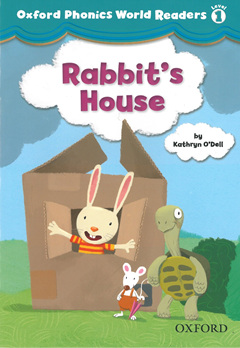 Oxford Phonics World 1 Readers #2 Rabbit's House
