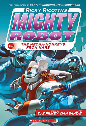 Ricky Ricotta's Mighty Robot vs. The Mecha-monkeys From Mars (Book 4) - New