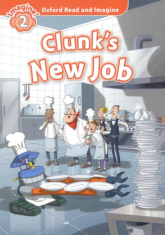 Read and Imagine 2: Clunk's New job
