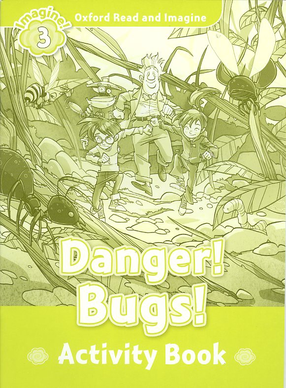 Read and Imagine 3: Danger Bugs AB