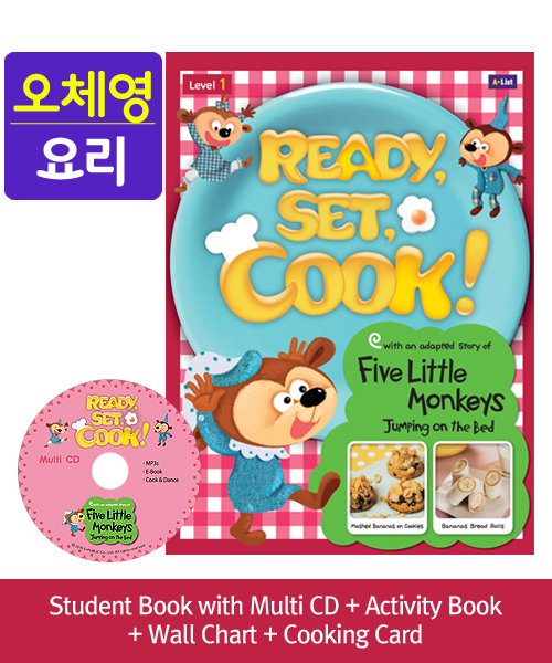 Ready, Set, Cook! 1 Five Little Monkeys Jumping on the Bed Pack (Studentbook + Multi CD + Activitybook + Wall Chart + Cooking Card)