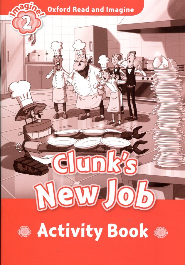 Read and Imagine 2: Clunk's New Job AB
