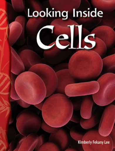 TCM Science Readers Level 6 #8 Life Science Looking inside Cells