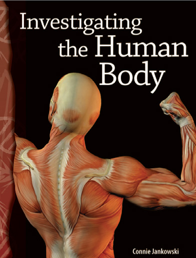 TCM Science Readers Level 6 #14: Life Science: Investigating the Human Body