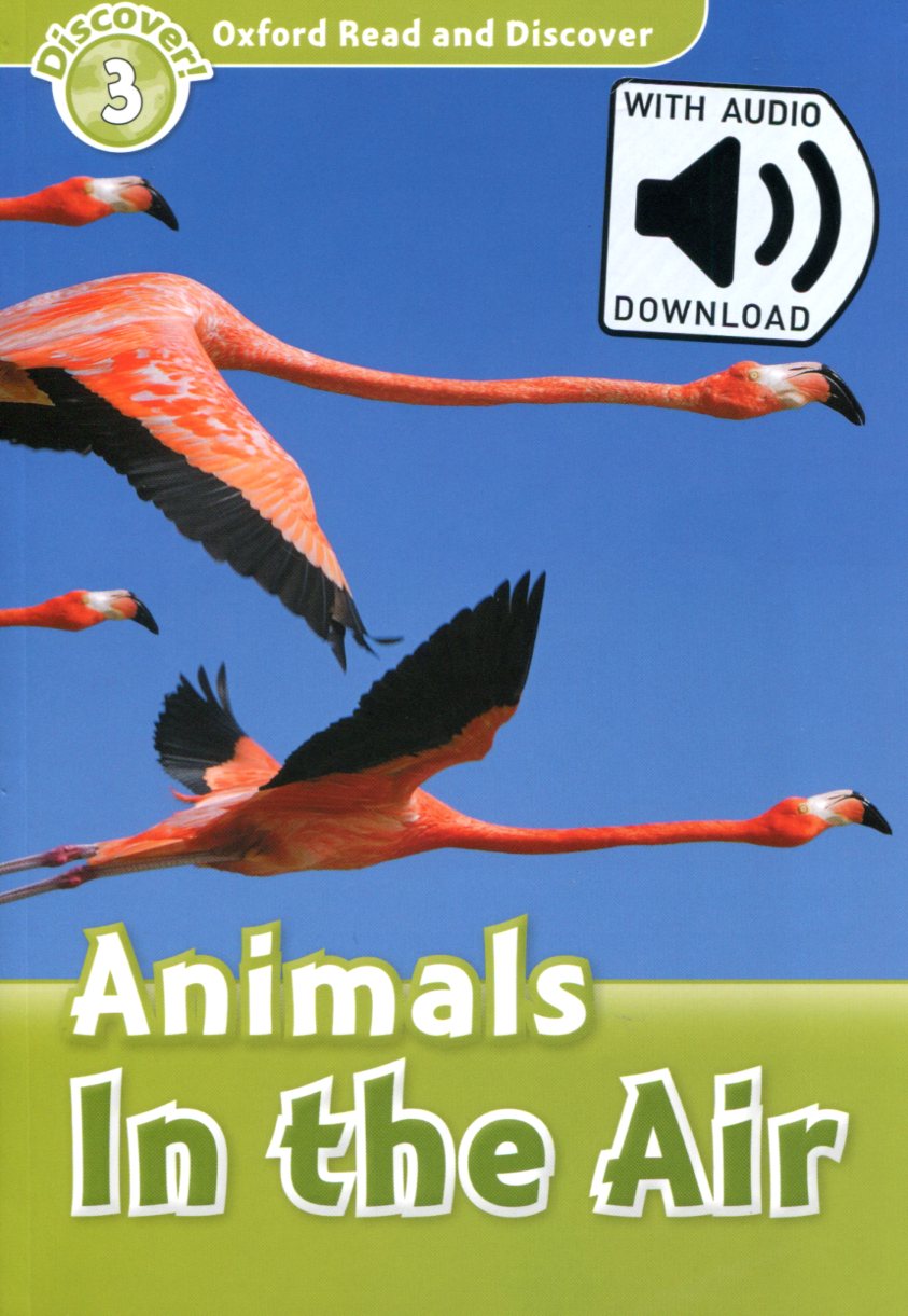 Read and Discover 3: Animals In The Air (with MP3)
