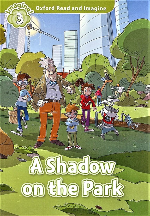 Read and Imagine 3: A Shadow On The Park