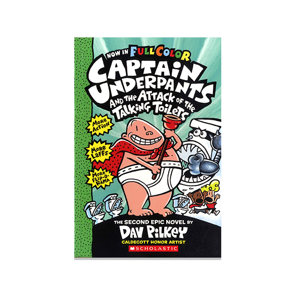 Captain Underpants #2:Captain Underpants and the Attack of the Talking Toilets (Color Edition)