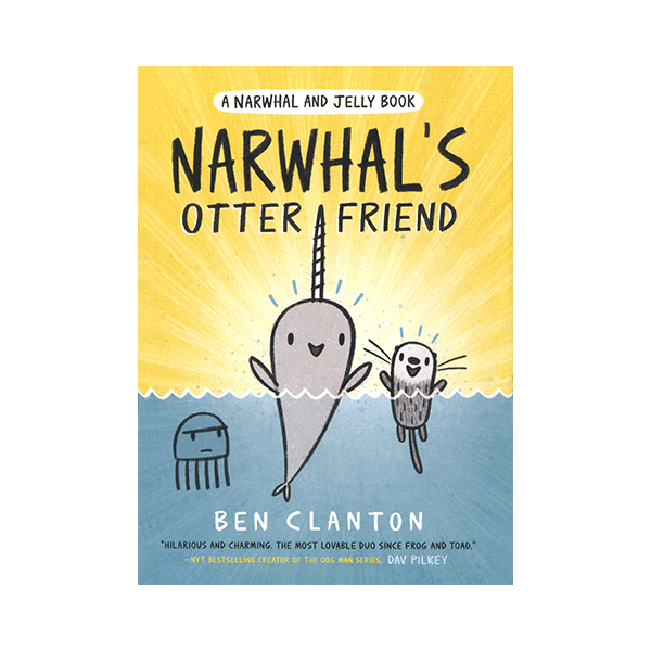 Narwhal and Jelly Book #4 : Narwhal's Otter Friend (PB)