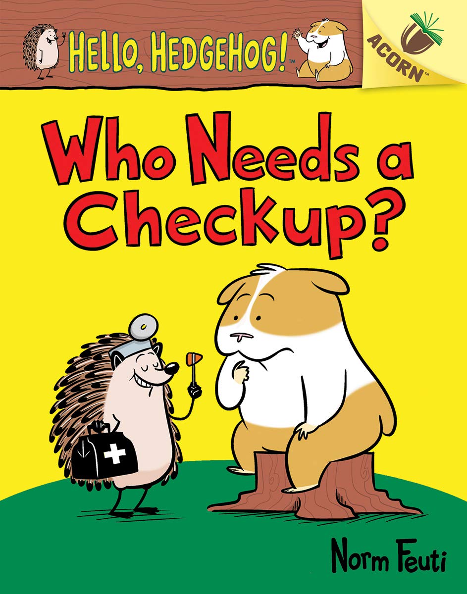 Hello, Hedgehog! #3: Who Needs a Check Up?