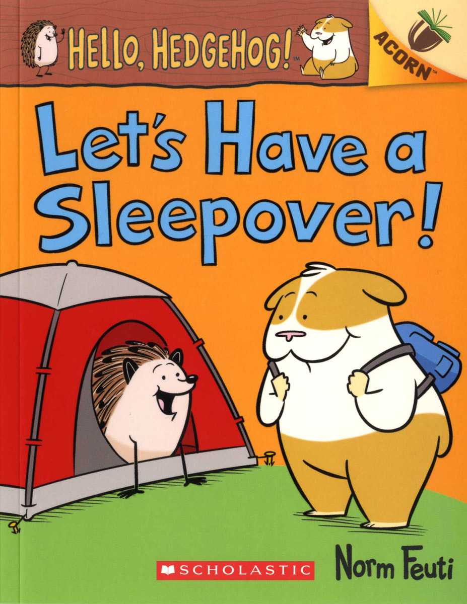 Hello, Hedgehog! #2: Let's Have a Sleepover!