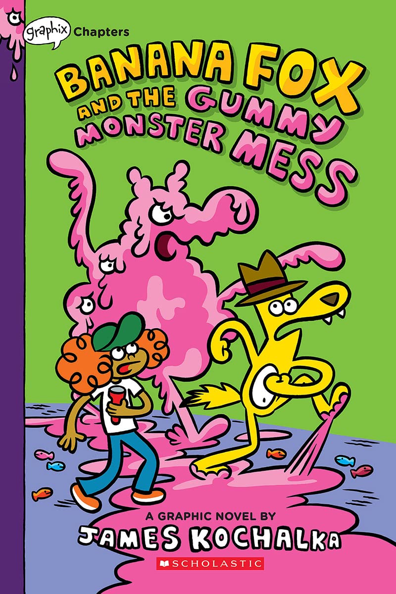 Banana Fox #3: Banana Fox and the Gummy Monster Mess (A Graphix Chapters Book)