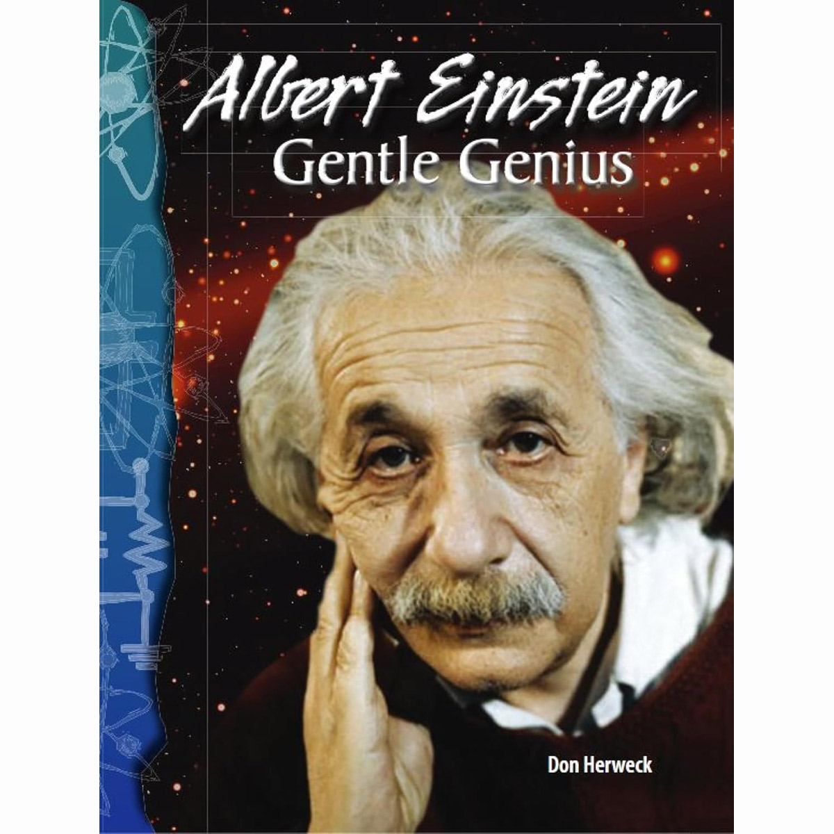 TCM-Science Readers:Physical Science:Albert Einstein:Gentle Genius
