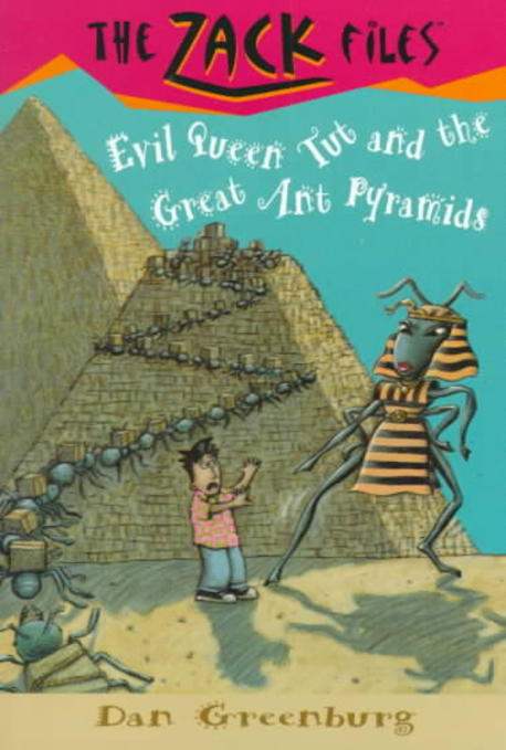 The Zack Files 16 : Evil Queen Tut And The Great Ant Pyramids