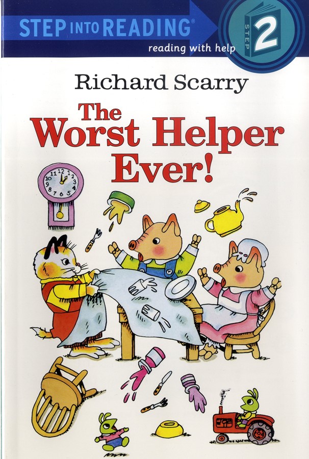 SIR(Step2):Richard Scarry The Worst Helper Ever!