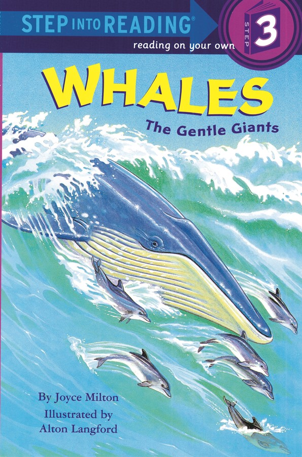 Step into Reading(Step3):Whales The Gentle Giants