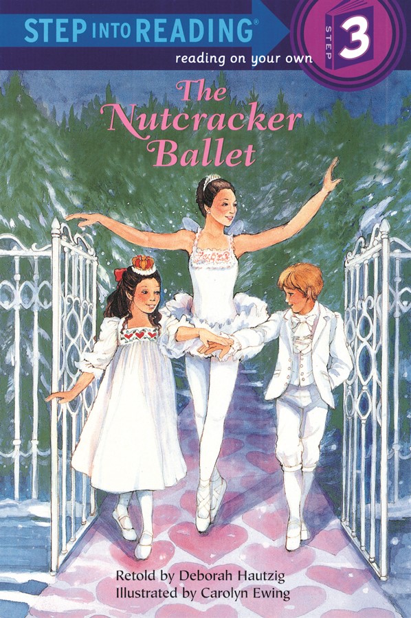 Step into Reading(Step3):The Nutcracker Ballet