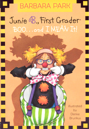 #24 Junie B. Jones  Boo...And I Mean It!