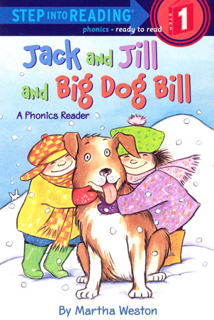 Step into Reading(Step1):Jack and Jill and Big Dog Bill