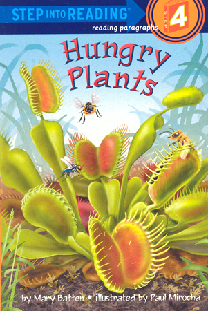 Step into Reading(Step4):Hungry Plants***