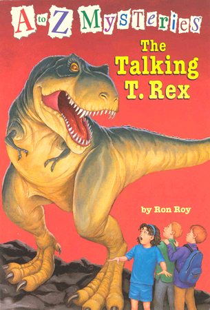 A To Z Mysteries #T The Talking T.Rex
