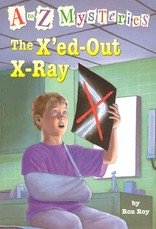 A To Z Mysteries #X The X'ed-Out X-Ray