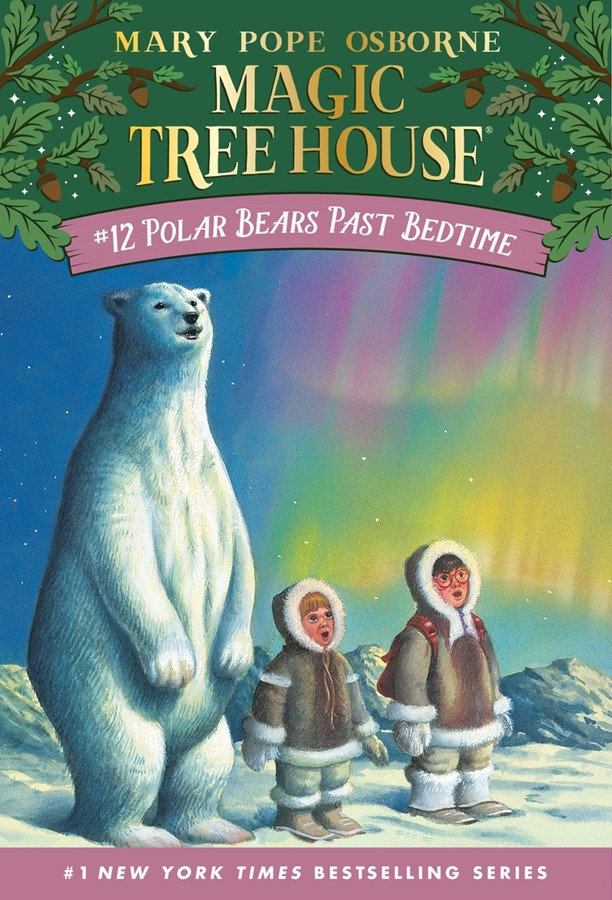 Magic Tree House #12 Polar Bears Past Bedtime (Paperback)