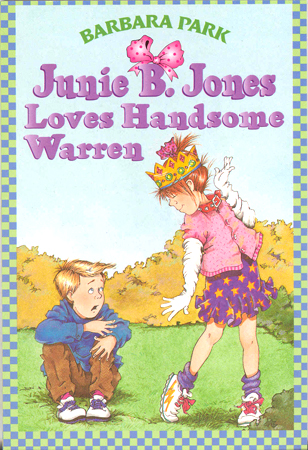 Junie B. Jones #7 Junie B. Jones And Loves Handsome Warren