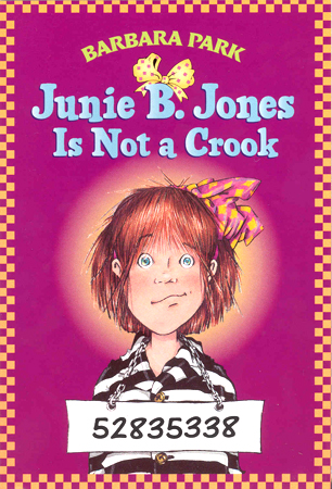 #9 Junie B. Jones Is Not A Crook