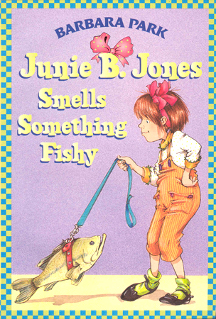 Junie B. Jones #12 Junie B. Jones Smells Something Fishy