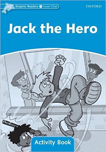 Dolphin Readers 1 Jack The Hero Activitybook