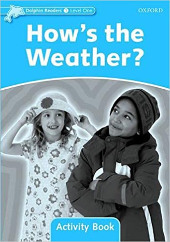 Dolphin Readers 1 How's The Weather? Activitybook